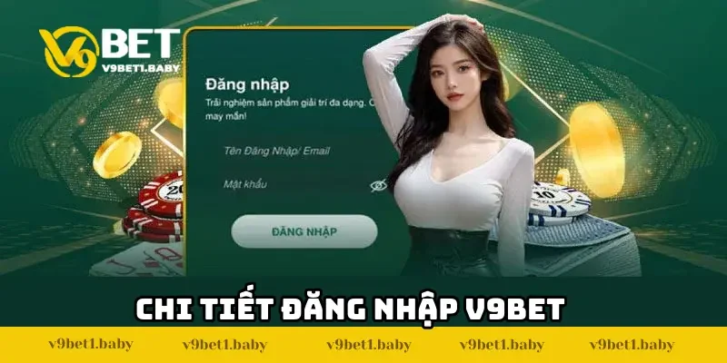 Chi tiết đăng nhập V9BET