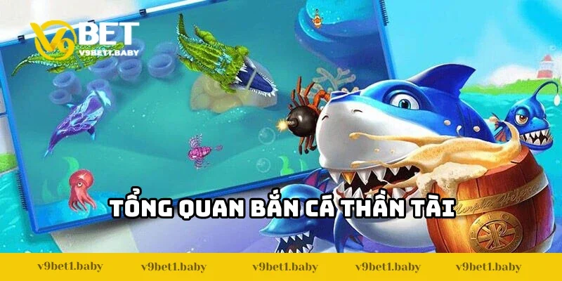 Vài nét về trò chơi Bắn Cá Thần Tài